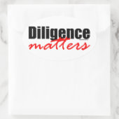 Diligence is belangrijk ovale sticker (Tas)