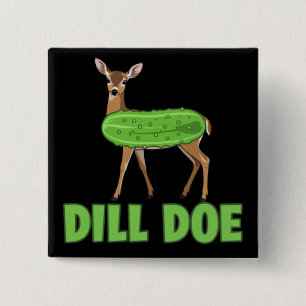 Dill Doe Grappig Volwassen Humor Grappige Natuur H Vierkante Button 5,1 Cm