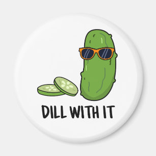 Dill met het Funny Dill Pickle Pun Magneet