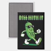 Dill with it Pickle Pun Magneet (Voorkant / Achterkant)