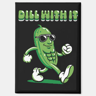 Dill with it Pickle Pun Magneet