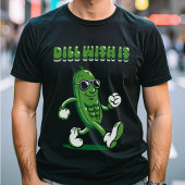 Dill with it Pickle Pun T-shirt
