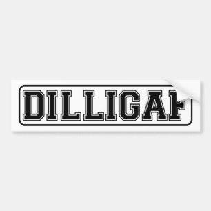 DILLIGAF. Autocollant drôle de voiture pour le