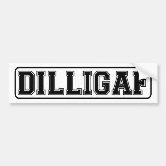 DILLIGAF. Autocollant drôle de voiture pour le