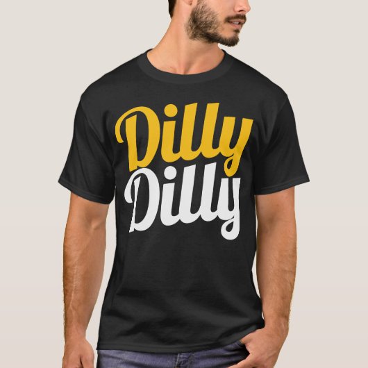 Dilly Dilly Shirt - Dilly Dilly T Shirten (Voorkant)