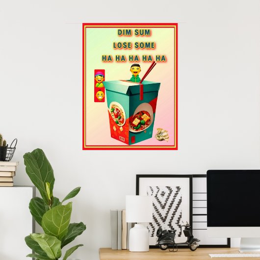 DIM SUM VERLIES EEN BEETJE POSTER (Thuiskantoor)