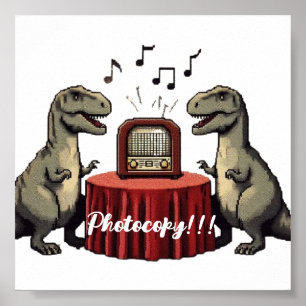 Dinasours met tekst "Photocopy" Poster