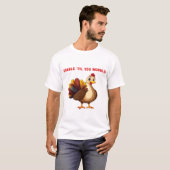 Dindon drôle Gobble �Til You Wobble T-Shirt Classi (Devant entier)