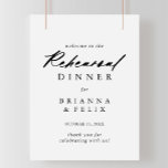 Dîner de répétition de calligraphie chic Affiche d<br><div class="desc">Ce panneau d'accueil pour la répétition de calligraphie chic est parfait pour une répétition mariage rustique. Le design sobre et élégant présente une typographie de script classique et sophistiquée en noir et blanc.</div>
