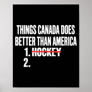 Dingen die Canada beter doet dan Amerika 1 hockey Poster