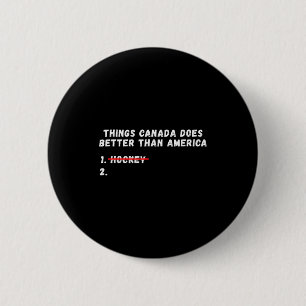 Dingen die canada beter doet dan amerika Dingen ca Ronde Button 5,7 Cm