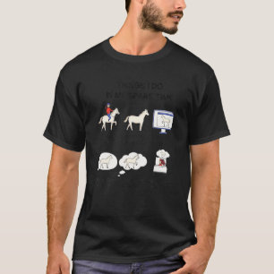 Dingen die ik doe in mijn reservetijd voor meisjes t-shirt