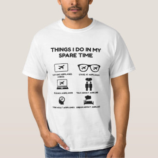 Dingen die ik doe in mijn reservetijdvliegtuig t-shirt