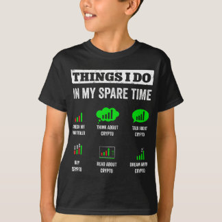 Dingen die ik doe in mijn spaartijd, grappige cryp t-shirt