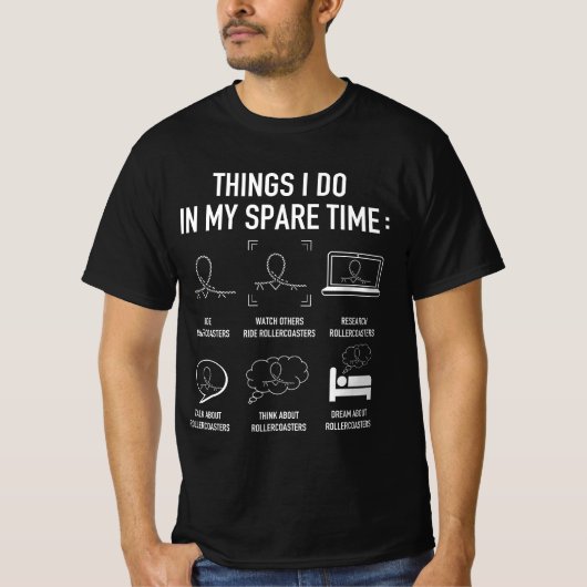 Dingen die ik doe in mijn spaartijdskachtbaan t-shirt (Voorkant)