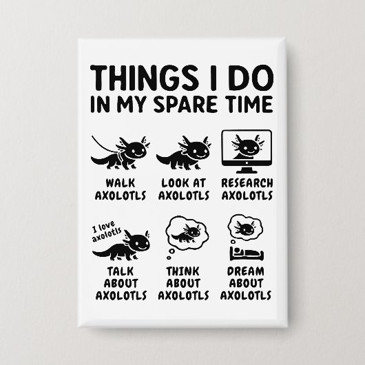 Dingen die ik doe in mijn vrije tijd Axolotl hobby Button (Voorkant)