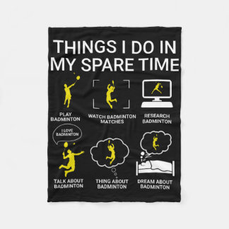 Dingen die ik doe in mijn vrije tijd badminton fleece deken