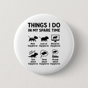 Dingen die ik doe in mijn vrije tijd Capybara Grap Ronde Button 5,7 Cm