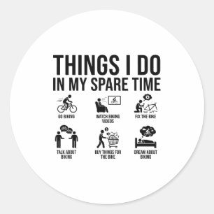 Dingen die ik doe in mijn vrije tijd Fiets Fietsen Ronde Sticker