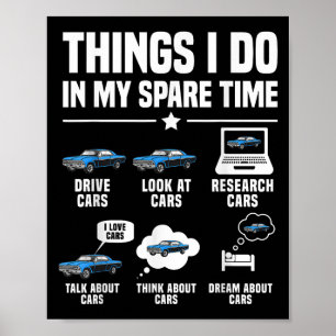 Dingen die ik doe in mijn vrije tijd Grappige Auto Poster