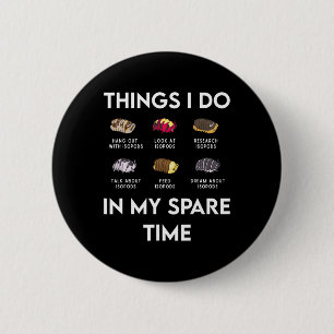 Dingen die ik doe in mijn vrije tijd Isopod Insect Ronde Button 5,7 Cm