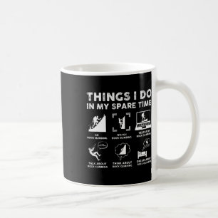 Dingen die ik doe in mijn vrije tijd Klimliefhebbe Koffiemok