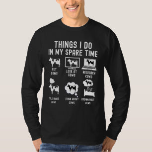 Dingen die ik doe in mijn vrije tijd koeien boer s t-shirt