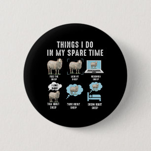 Dingen die ik doe in mijn vrije tijd Schapen Grapp Ronde Button 5,7 Cm