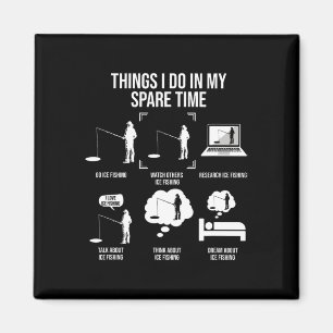 Dingen die ik doe in mijn vrije tijd Vist Novelty Magneet