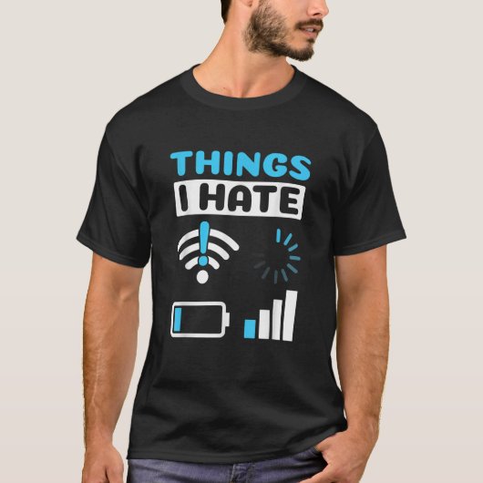Dingen die ik haat programmeergamer Computer Nerd T-shirt (Voorkant)