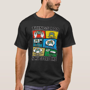 Dingen die ik in de vrije tijd doe voor videospell t-shirt