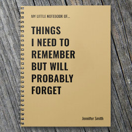 Dingen die ik moet onthouden Grappig Quote Notitieboek