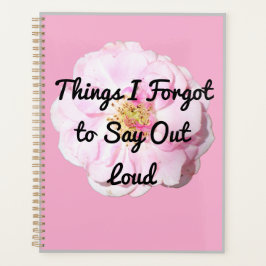 Dingen die ik vergat hardop te zeggen planner