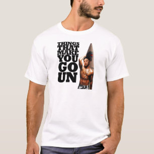 Dingen die je doen gaan t-shirt