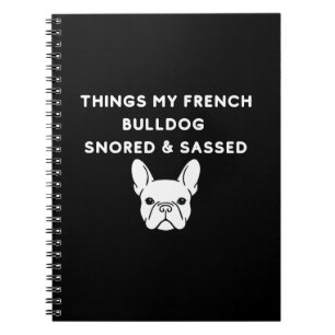 Dingen Die Mijn Franse Bulldog Snurkte & Snaar Notitieboek