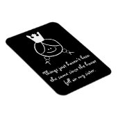 Dingen zijn gewoon niet hetzelfde... vinyl magneet (Rechterzijde)