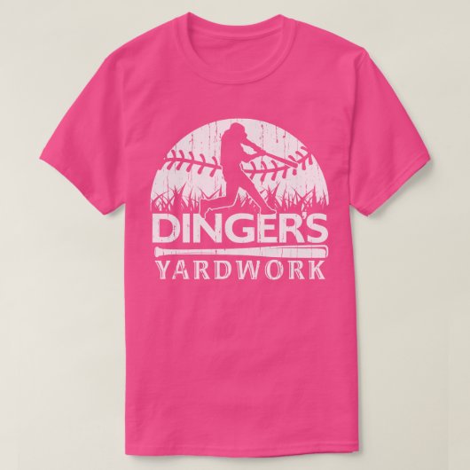 DINGERS YARDWORK GRAPPIGE SOFTBALL HONKBAL HOME RU T-SHIRT (Design voorkant)