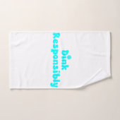 Dink de manière responsable - Drôle cadeau Pickleb (Serviette à main)