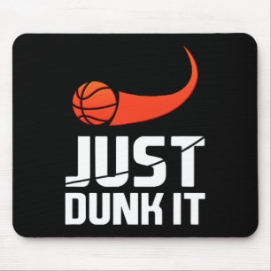 Dink het gewoon! Basketbalspeler Slam Dunk Gift Muismat