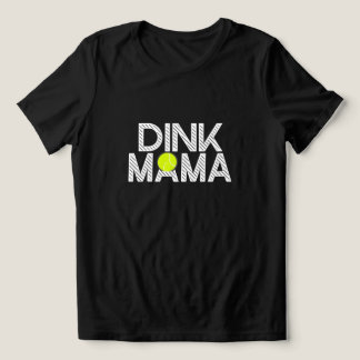 Dink Mama Shirt 😂 | Funny Pickleball Mom Tee | Cu