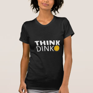Dink (Pickleball) T-shirt