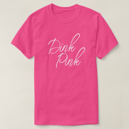 Dink Pink Pickleball T-shirt (Design voorkant)