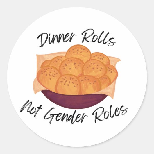 Dinner Rolls Not Gender Roles Ronde Sticker (Voorkant)