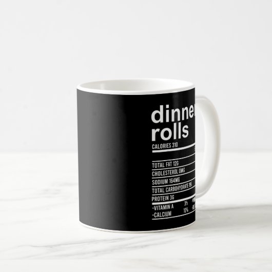 Dinner Rolls Nutrition Facts Apparel Funny Thanksg Koffiemok (Voorkant rechts)