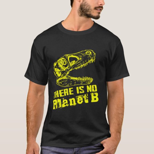 Dino Er is geen planeet B - klimaatverandering is  T-shirt (Voorkant)