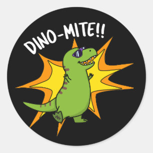 Dino-mite Funny TRex Dinosaur Pun Dark BG Ronde Sticker