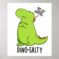 Dino-salty Funny Dinosaur Pun