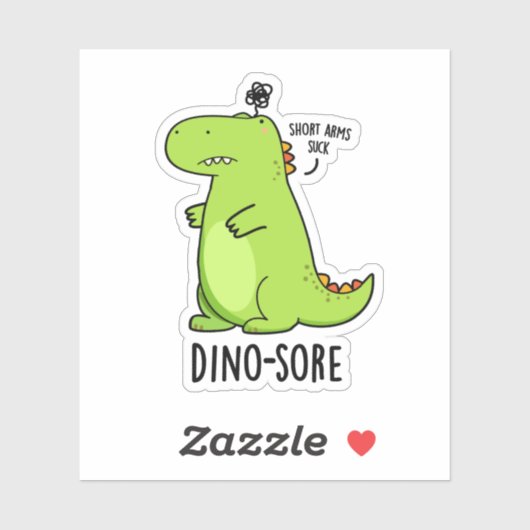 Dino-sore Funny Irritated Dinosaur Pun Sticker (Vel)