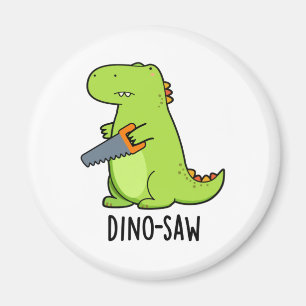 Dino-zaag Funny Dinosaur Tool Pun Magneet