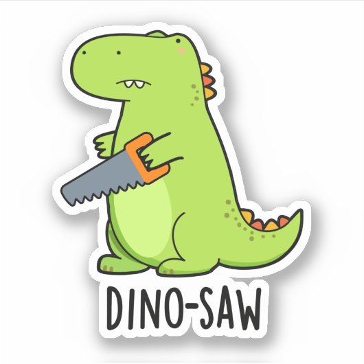 Dino-zaag Funny Dinosaur Tool Pun Sticker (Voorkant)